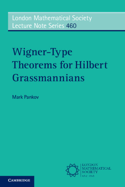 Wigner-Type Theorems for Hilbert Grassmannians (Paperback / softback) 9781108790918