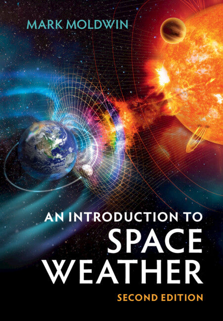 An Introduction to Space Weather (Paperback / softback) 9781108791717