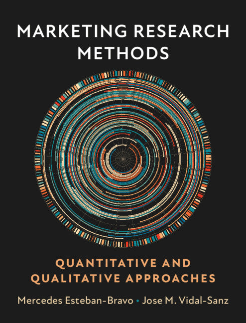 Marketing Research Methods; Quantitative and Qualitative Approaches (Paperback / softback) 9781108792691