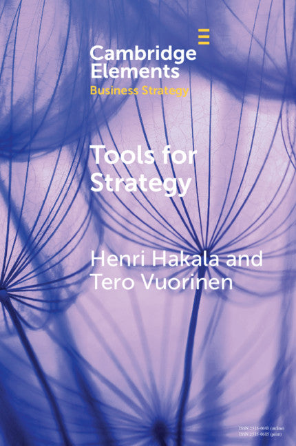 Tools for Strategy; A Starter Kit for Academics and Practitioners (Paperback / softback) 9781108793193