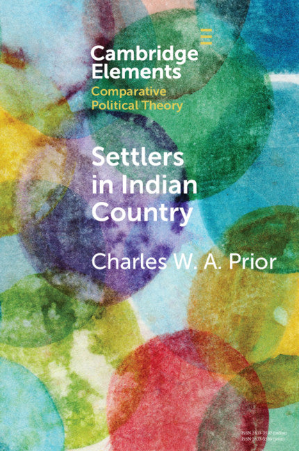 Settlers in Indian Country; Sovereignty and Indigenous Power in Early America (Paperback / softback) 9781108793391