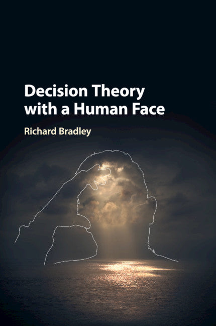 Decision Theory with a Human Face (Paperback / softback) 9781108793612