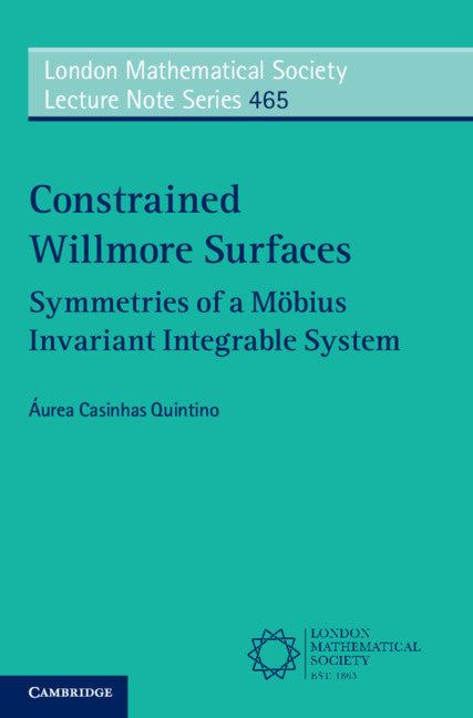 Constrained Willmore Surfaces; Symmetries of a Möbius Invariant Integrable System (Paperback / softback) 9781108794428