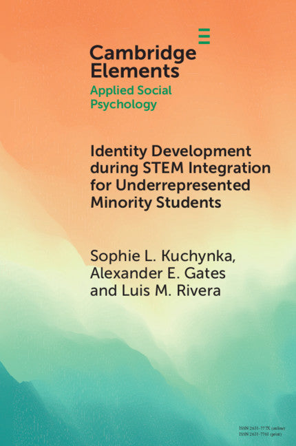 Identity Development during STEM Integration for Underrepresented Minority Students (Paperback / softback) 9781108794787
