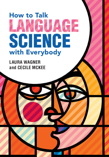 How to Talk Language Science with Everybody (Paperback / softback) 9781108794923