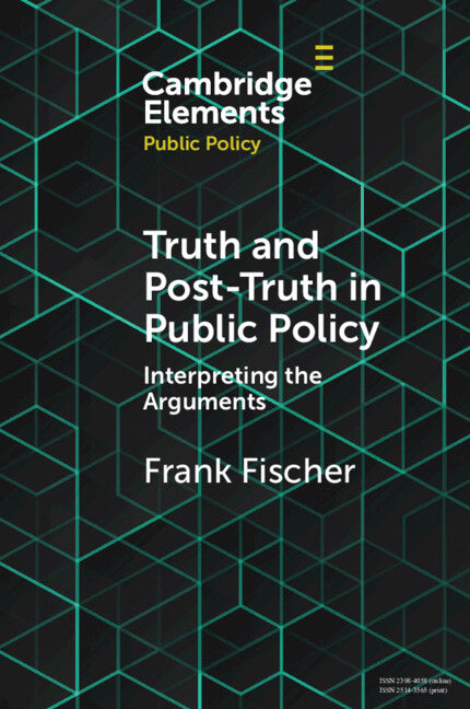 Truth and Post-Truth in Public Policy (Paperback / softback) 9781108796071