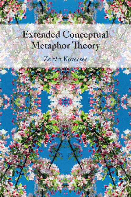 Extended Conceptual Metaphor Theory (Paperback / softback) 9781108796620