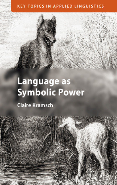 Language as Symbolic Power (Paperback / softback) 9781108798891