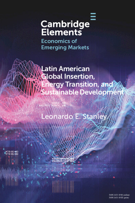 Latin America Global Insertion, Energy Transition, and Sustainable Development (Paperback / softback) 9781108809986
