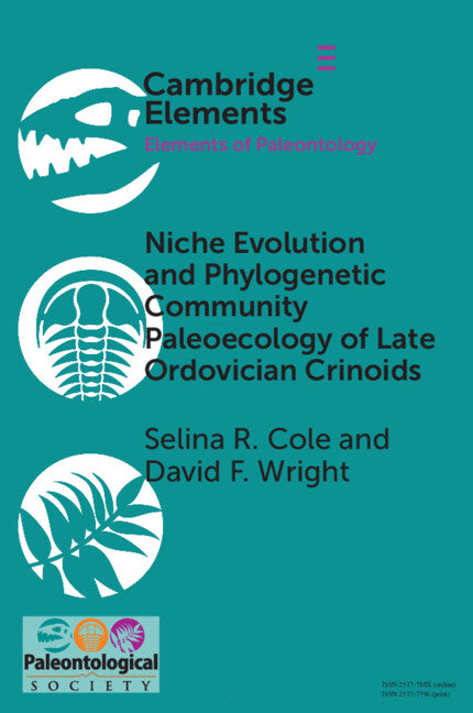 Niche Evolution and Phylogenetic Community Paleoecology of Late Ordovician Crinoids (Paperback / softback) 9781108810012