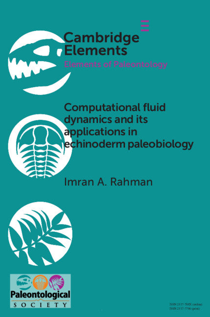 Computational Fluid Dynamics and its Applications in Echinoderm Palaeobiology (Paperback / softback) 9781108810029