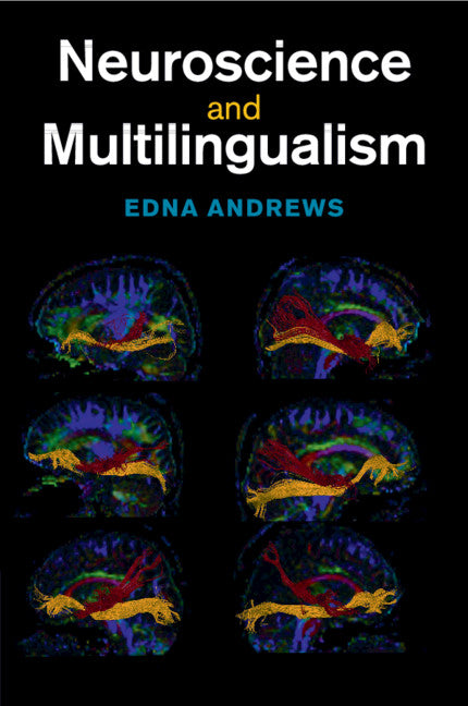 Neuroscience and Multilingualism (Paperback / softback) 9781108810401