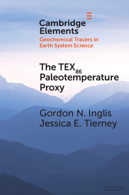 The TEX86 Paleotemperature Proxy (Paperback / softback) 9781108810531