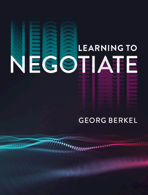 Learning to Negotiate (Paperback / softback) 9781108811071