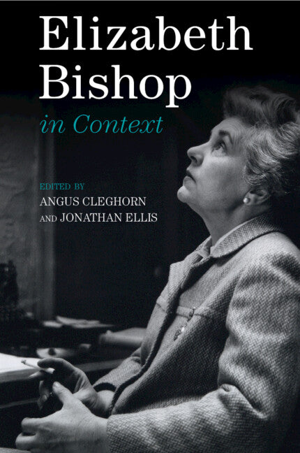 Elizabeth Bishop in Context (Paperback / softback) 9781108811378