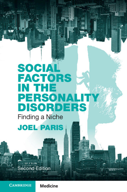 Social Factors in the Personality Disorders; Finding a Niche (Paperback / softback) 9781108811637