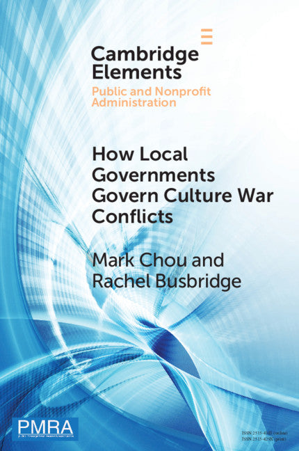 How Local Governments Govern Culture War Conflicts (Paperback / softback) 9781108811682