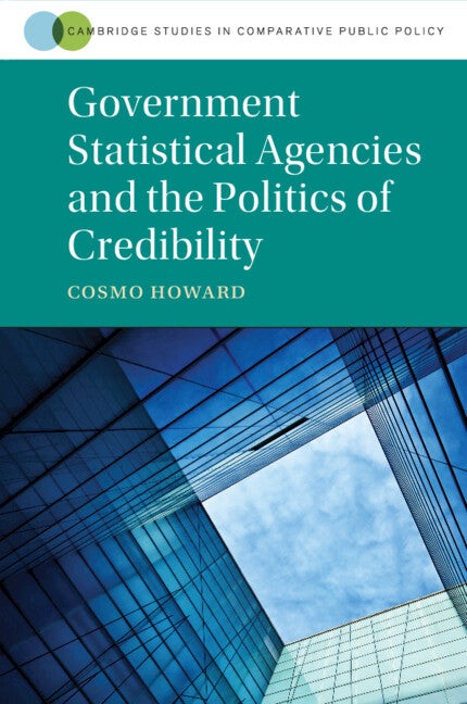 Government Statistical Agencies and the Politics of Credibility (Paperback / softback) 9781108811750