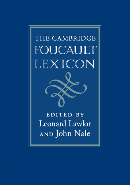 The Cambridge Foucault Lexicon (Paperback / softback) 9781108813044