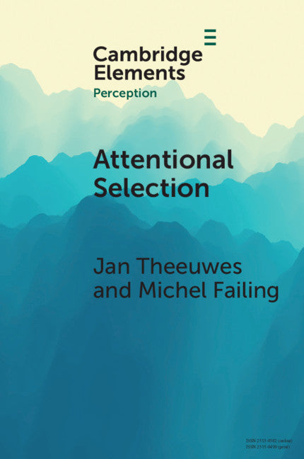 Attentional Selection; Top-Down, Bottom-Up and History-Based Biases (Paperback / softback) 9781108813068