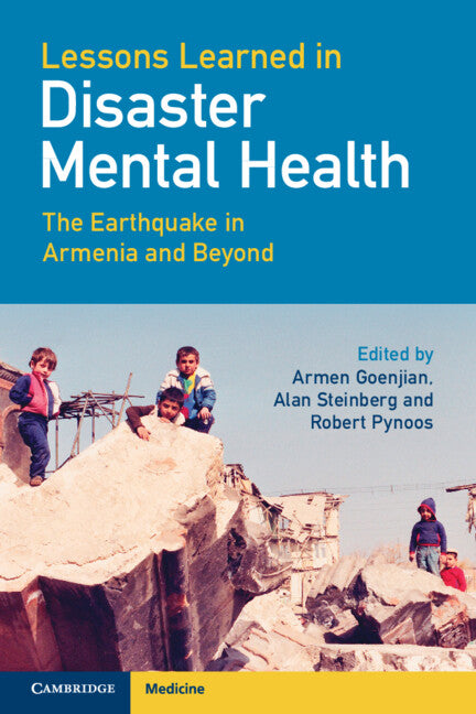 Lessons Learned in Disaster Mental Health; The Earthquake in Armenia and Beyond (Paperback / softback) 9781108813143