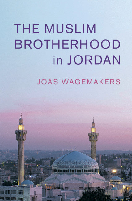 The Muslim Brotherhood in Jordan (Paperback / softback) 9781108813532