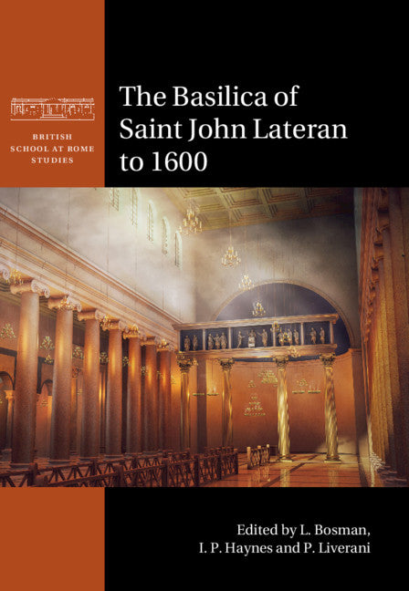 The Basilica of Saint John Lateran to 1600 (Paperback / softback) 9781108813709