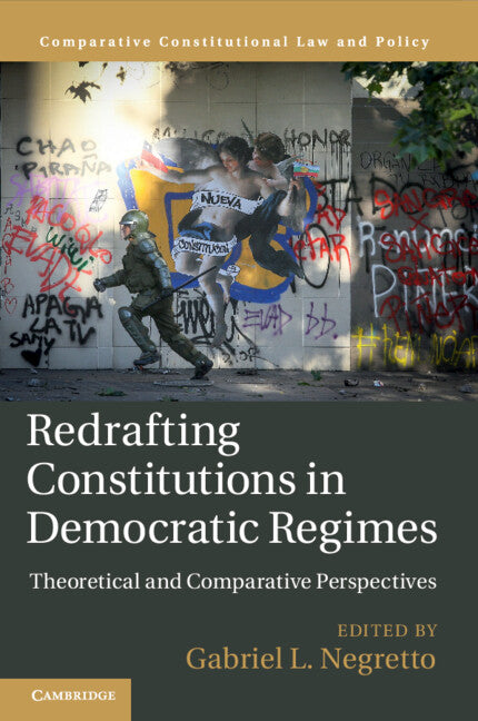 Redrafting Constitutions in Democratic Regimes; Theoretical and Comparative Perspectives (Paperback / softback) 9781108813778