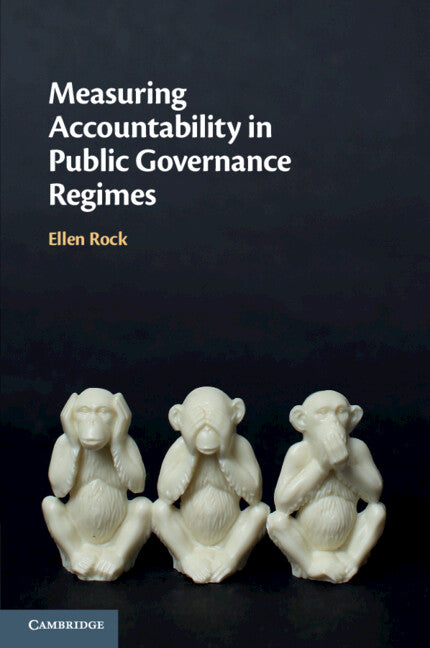 Measuring Accountability in Public Governance Regimes (Paperback / softback) 9781108814126