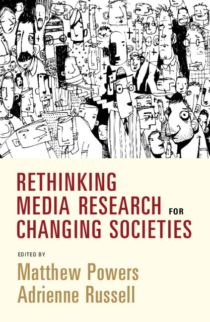 Rethinking Media Research for Changing Societies (Paperback / softback) 9781108814188