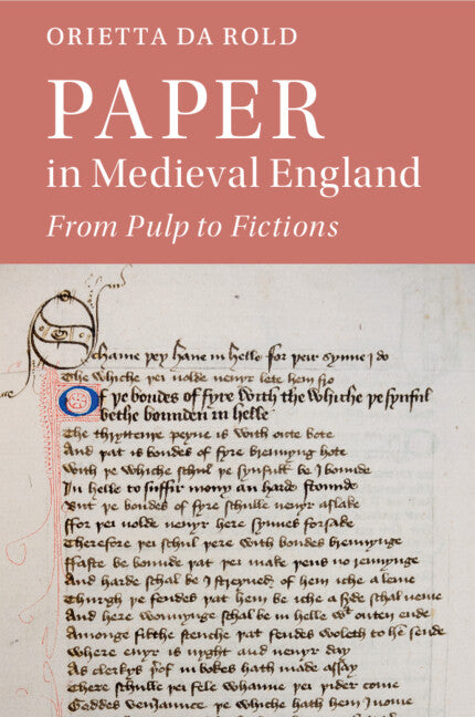 Paper in Medieval England; From Pulp to Fictions (Paperback / softback) 9781108814287