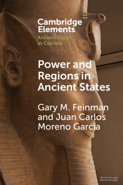 Power and Regions in Ancient States; An Egyptian and Mesoamerican Perspective (Paperback / softback) 9781108816229