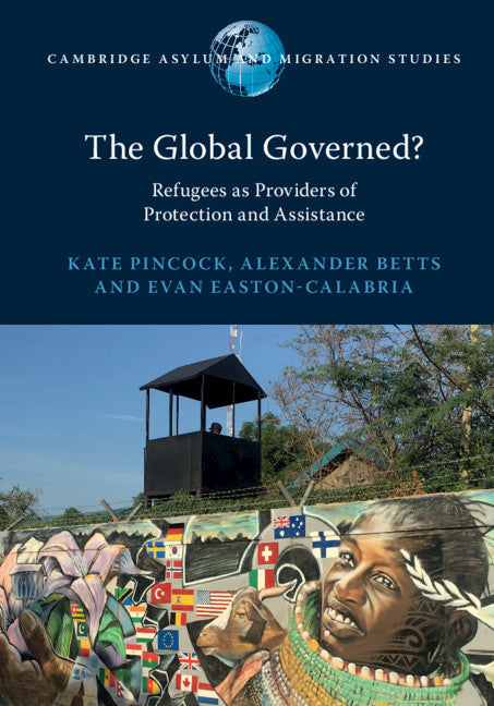 The Global Governed?; Refugees as Providers of Protection and Assistance (Paperback / softback) 9781108816700