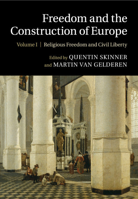 Freedom and the Construction of Europe (Paperback / softback) 9781108817776