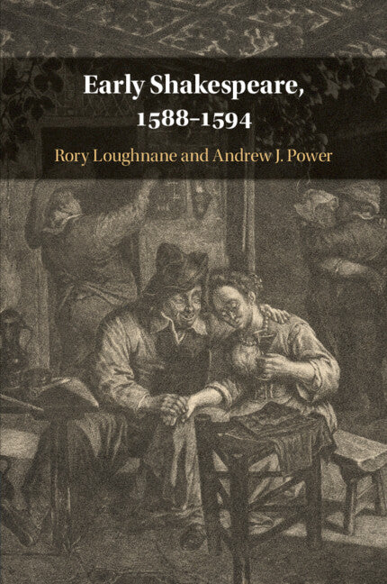 Early Shakespeare, 1588–1594 (Paperback / softback) 9781108817875