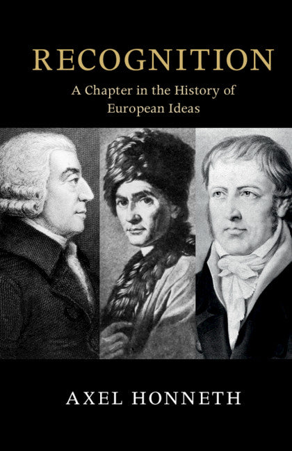 Recognition; A Chapter in the History of European Ideas (Paperback / softback) 9781108819305
