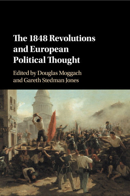 The 1848 Revolutions and European Political Thought (Paperback / softback) 9781108819381