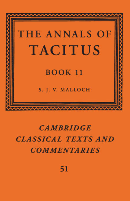 The Annals of Tacitus: Book 11 (Paperback / softback) 9781108820165