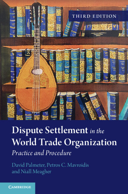 Dispute Settlement in the World Trade Organization (Paperback / softback) 9781108820912