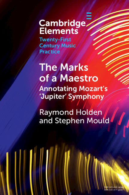 The Marks of a Maestro; Annotating Mozart's ‘Jupiter' Symphony (Paperback / softback) 9781108822442