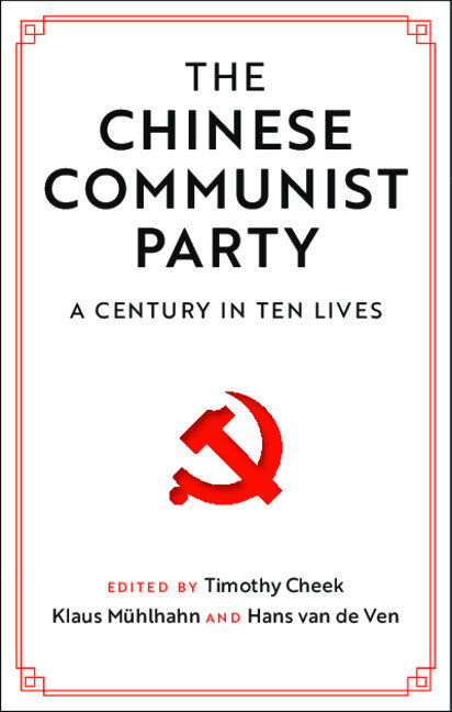 The Chinese Communist Party (Paperback / softback) 9781108822619