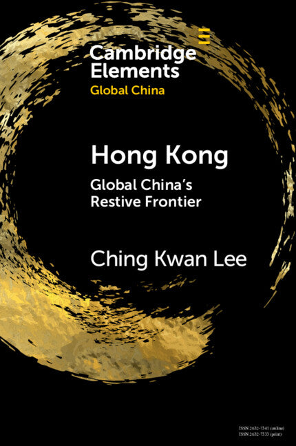 Hong Kong; Global China's Restive Frontier (Paperback / softback) 9781108823913