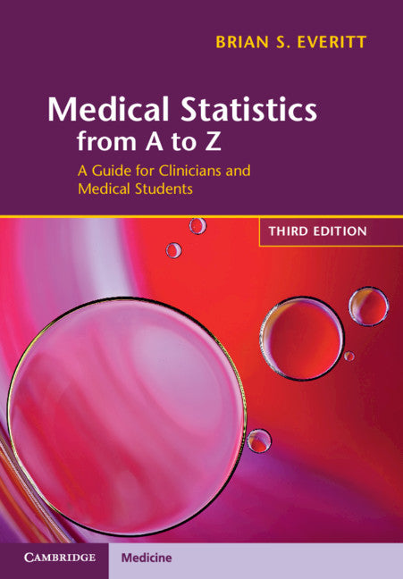 Medical Statistics from A to Z; A Guide for Clinicians and Medical Students (Paperback / softback) 9781108826464