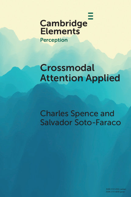 Crossmodal Attention Applied; Lessons for Driving (Paperback / softback) 9781108826501