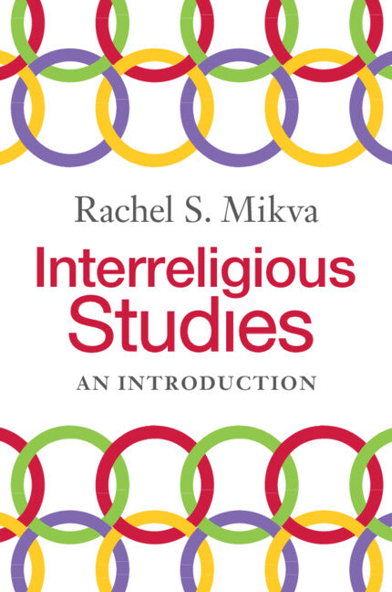 Interreligious Studies; An Introduction (Paperback / softback) 9781108826600