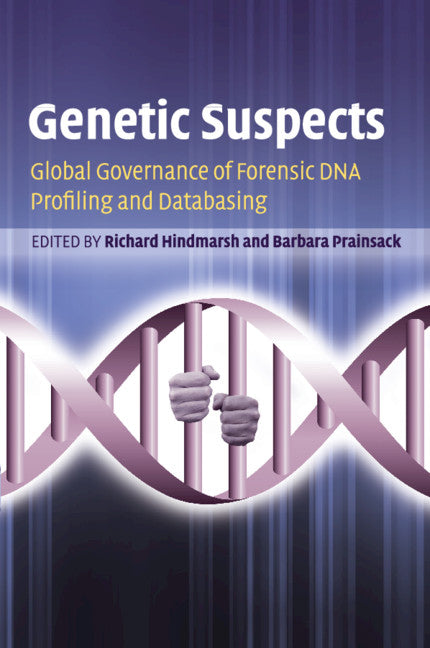 Genetic Suspects; Global Governance of Forensic DNA Profiling and Databasing (Paperback / softback) 9781108829076