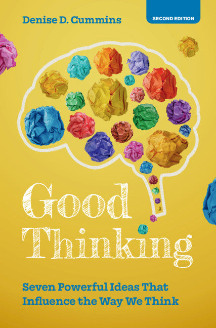 Good Thinking; Seven Powerful Ideas That Influence the Way We Think (Hardback) 9781108830485