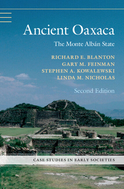 Ancient Oaxaca; The Monte Albán State (Hardback) 9781108830973