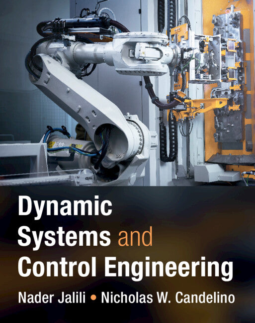 Dynamic Systems and Control Engineering (Hardback) 9781108831055