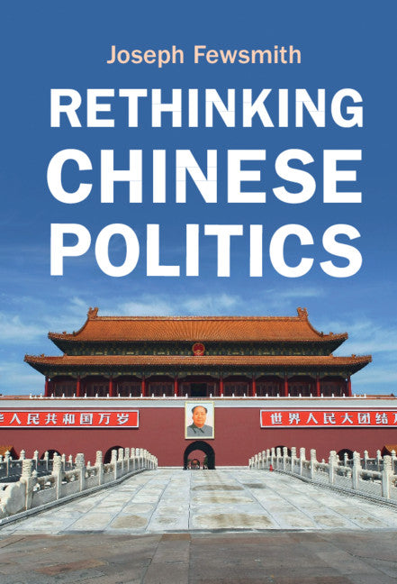 Rethinking Chinese Politics (Hardback) 9781108831253